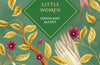 Little Women by Louisa May Alcott