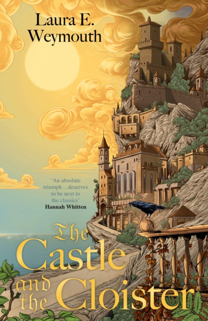 The Castle and the Cloister by Laura E. Weymouth