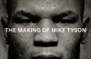 Baddest Man: The making of Mike Tyson by Mark Kriegal