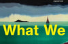 What We Can Know by Ian McEwan (SIGNED)