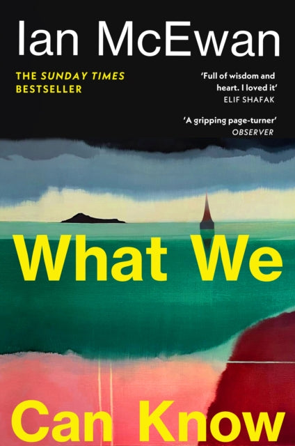 What We Can Know by Ian McEwan (SIGNED PRE-ORDER)