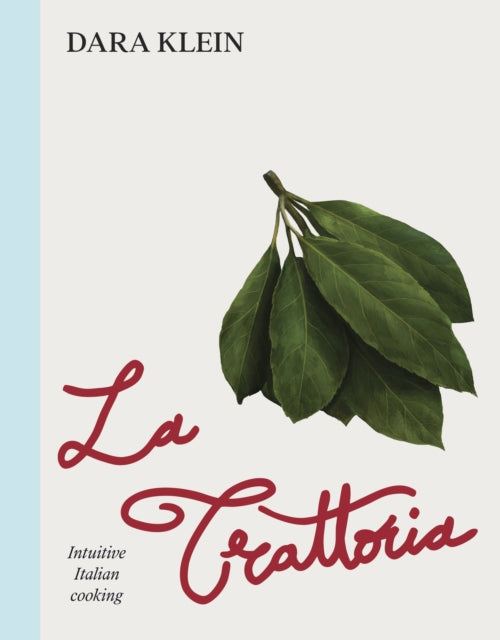 La Trattoria by Dara Klein