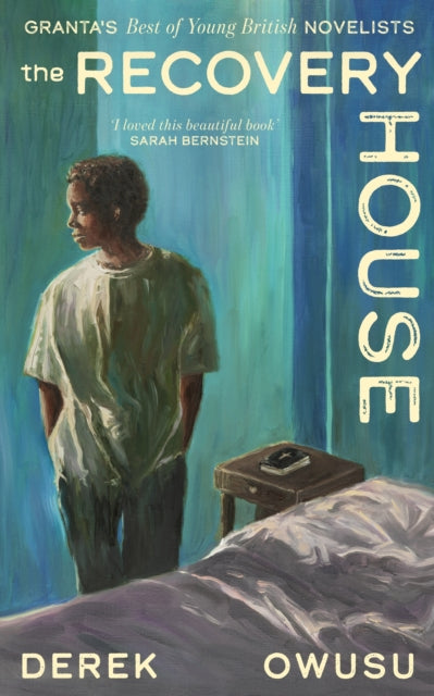 The Recovery House by Derek Owusu