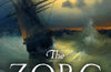 The Zorg: A Tale of Greed, Murder and the Abolition of Slavery by Siddharth Kara (SIGNED, PRE-ORDER)