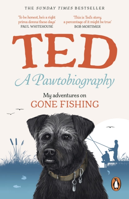 A Pawtobiography: My adventures on Gone Fishing by Ted the Dog (PRE-ORDER)