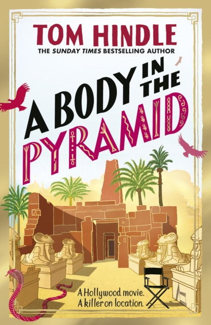 A Body in the Pyramid by Tom Hindle (SIGNED PRE-ORDER)