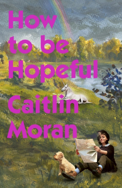 How to Be Hopeful by Caitlin Moran