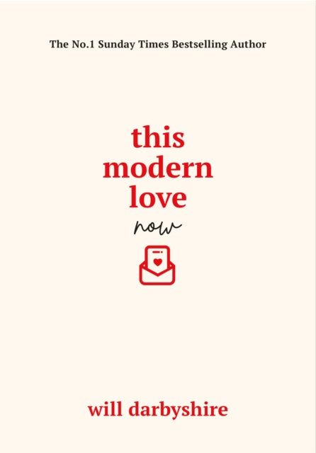 This Modern Love Now by Will Darbyshire