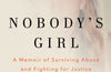 Nobody's Girl: A Memoir of Surviving Abuse and Fighting for Justice by Virginia Roberts Giuffre