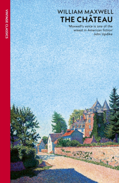The Chateau by William Maxwell
