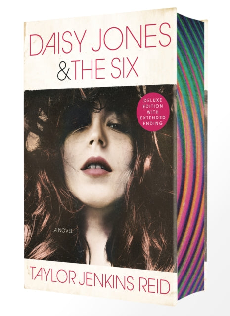 Daisy Jones and The Six: Deluxe Special Edition Featuring Sprayed Edges and Bonus Content by Taylor Jenkins Reid