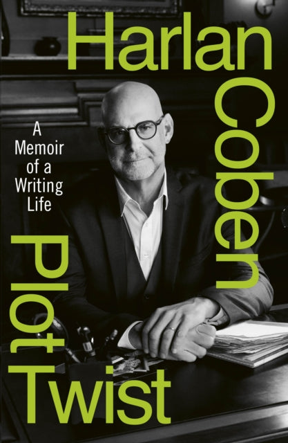 Plot Twist: A Memoir of a Writing Life by Harlan Coben