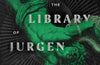 From the Library of Jurgen Leitner: (The Magnus Archives) by Premee Mohamed