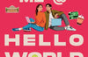 You Had Me at Hello World by Rona Wang
