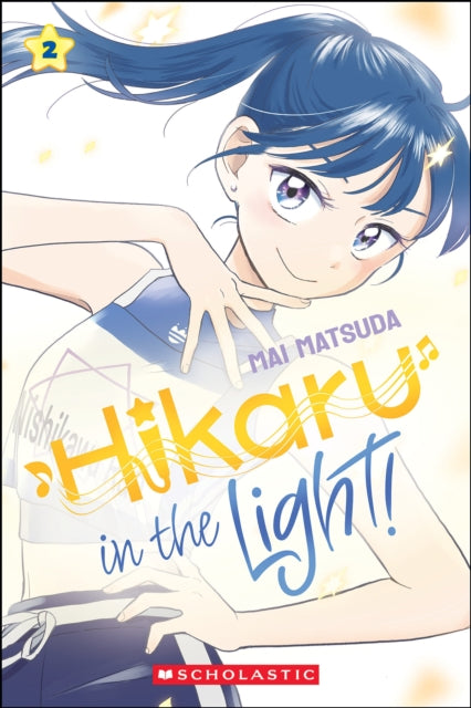 Hikaru in the Light! (Volume 2) by Mai Matsuda (PRE-ORDER)