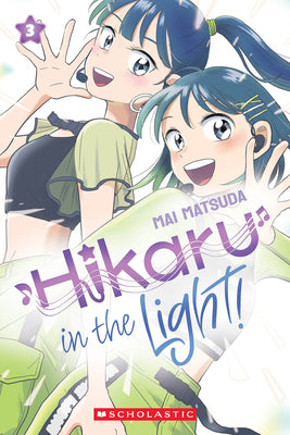 Hikaru in the Light! (Volume 3) by Mai Matsuda