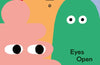 Eyes Open: 23 Photography Ideas for Curious Kids by Susan Meiselas