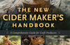 The New Cider Maker's Handbook : A Comprehensive Guide for Craft Producers by Claude Jolicoeur