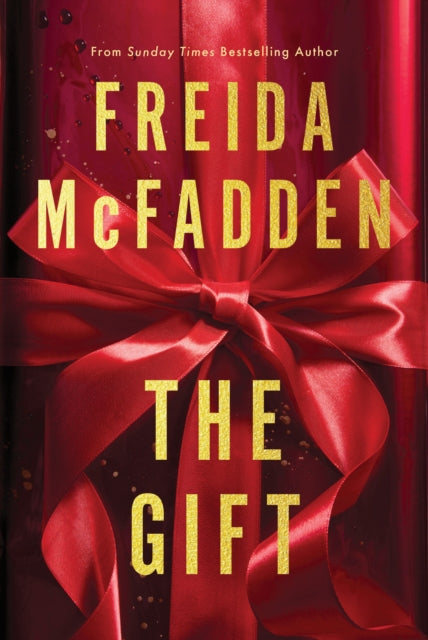 The Gift: A Short Story by Freida McFadden