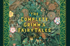 The Complete Grimm's Fairy Tales