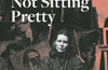 Alice Neel: The Art of Not Sitting Pretty by Phoebe Hoban
