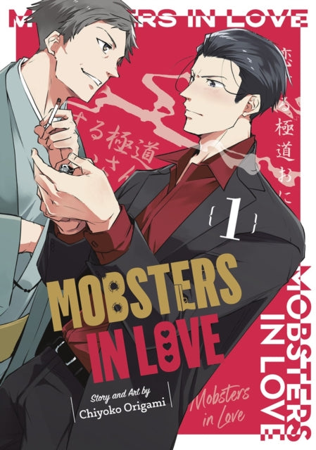 Mobsters In Love 01 by Chiyoko Origami