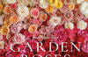 Grace Rose Farm: Garden Roses : The Complete Guide to Growing & Arranging Spectacular Blooms by Gracielinda Poulson