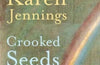 Crooked Seeds by Karen Jennings