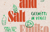 Cinnamon and Salt: Cicchetti in Venice: Small Bites From the Lagoon City by Emiko Davies