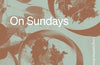 On Sundays: Long Lunches Through the Seasons by Dave Verheul