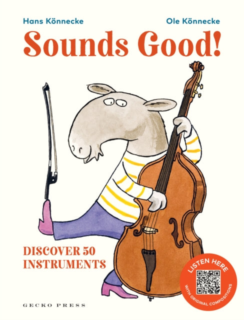 Sounds Good! : Discover 50 Instruments by Ole Konnecke & Hans Konnecke