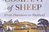 In the Company of Sheep: From Dartmoor to Shetland by Polly Pullar