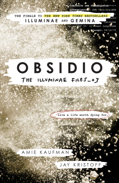 Obsidio: The Illuminae files: Book 3 by Amie Kaufman & Jay Kristoff