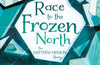 Race to the Frozen North: The Matthew Henson Story by Catherine Johnson