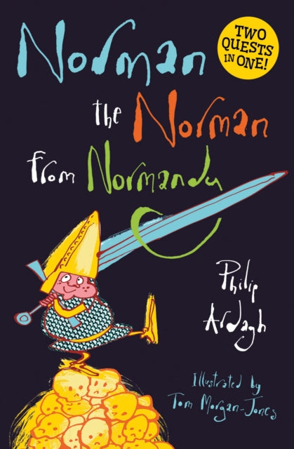 Norman the Norman from Normandy: Two Quests in One by Philip Ardagh