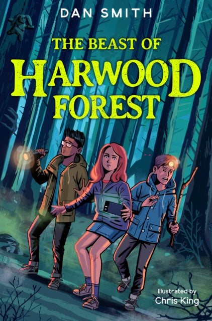 The Beast of Harwood Forest : Book 2 by Dan Smith