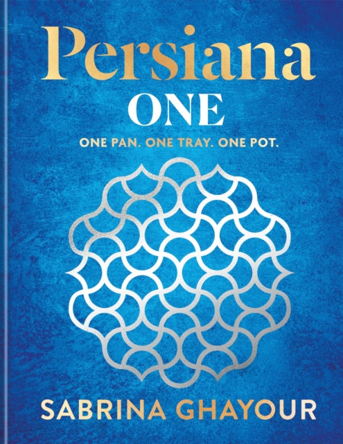 Persiana One by Sabrina Ghayour (SIGNED PRE-ORDER)