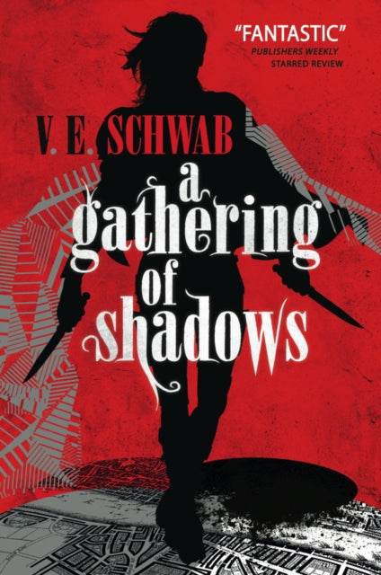 A Gathering of Shadows : 2 by V.E. Schwab