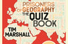 Prisoners of Geography The Quiz Book: How Much Do You Really Know About the World?
