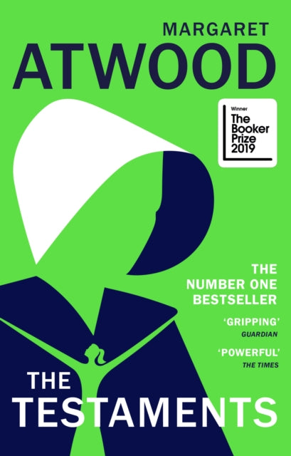 The Testaments: WINNER OF THE BOOKER PRIZE 2019 by Margaret Atwood