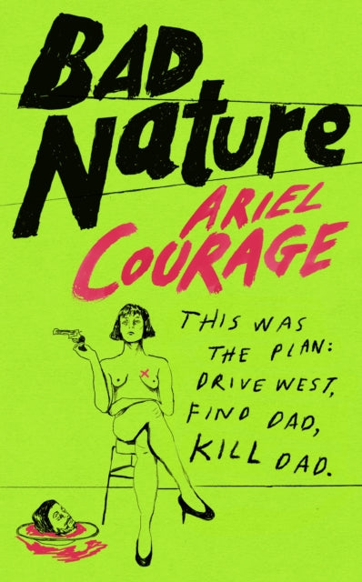Bad Nature by Ariel Courage