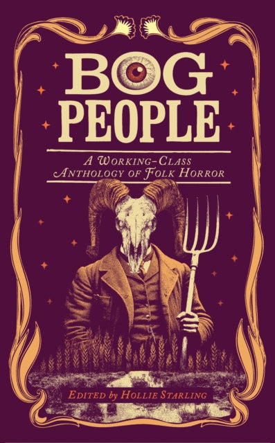 Bog People: A Working-Class Anthology of Folk Horror