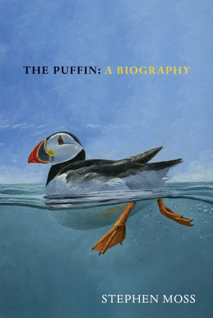 The Puffin: A Biography by Stephen Moss