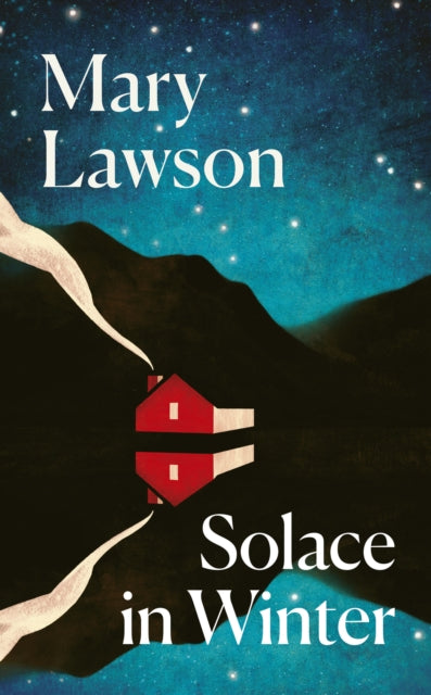 Solace in Winter by Mary Lawson