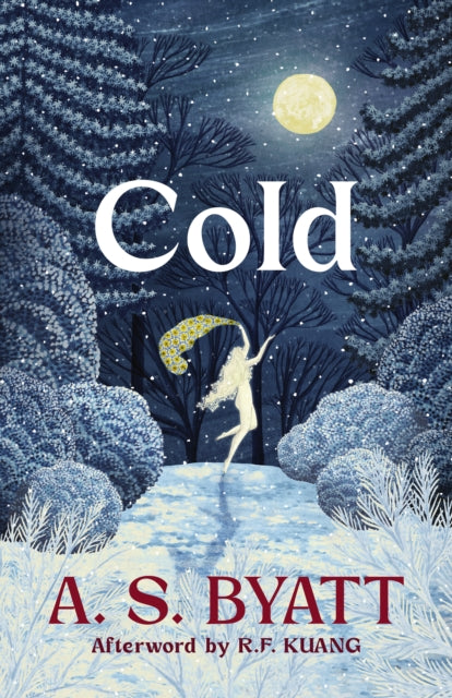 Cold by A S Byatt