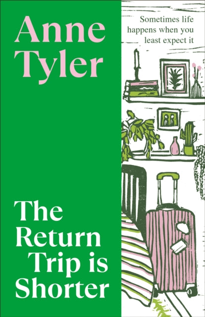The Return Trip is Shorter by Anne Tyler