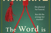 The Word Is Murder by Anthony Horowitz