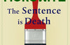 The Sentence is Death by Anthony Horowitz