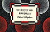 The Master and Margarita (Vintage Classic Russians Series) by Mikhail Bulgakov