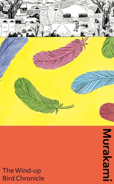 The Wind-Up Bird Chronicle: Deluxe gift edition by Haruki Murakami